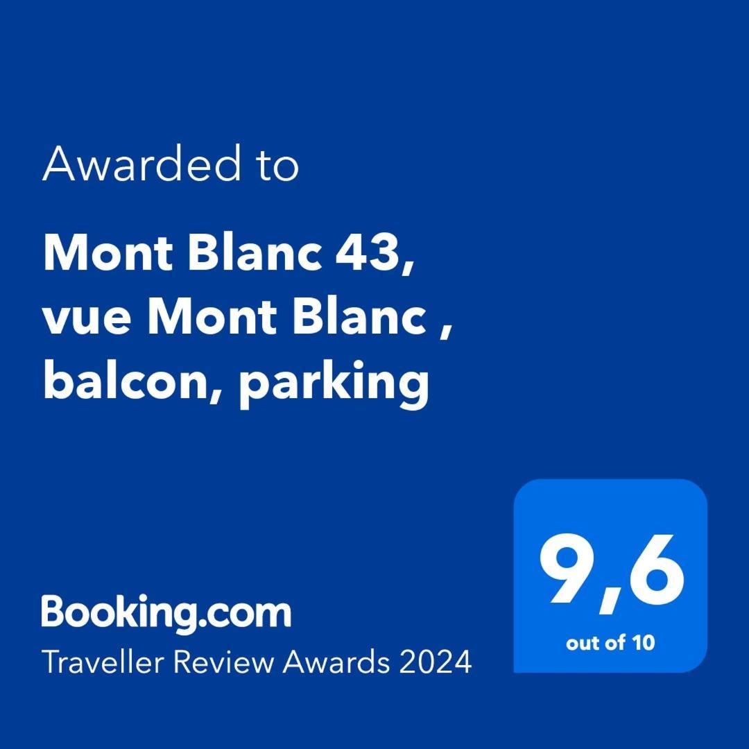Mont Blanc 43, Vue Mont Blanc , Balcon, Parking Apartment Chamonix ภายนอก รูปภาพ